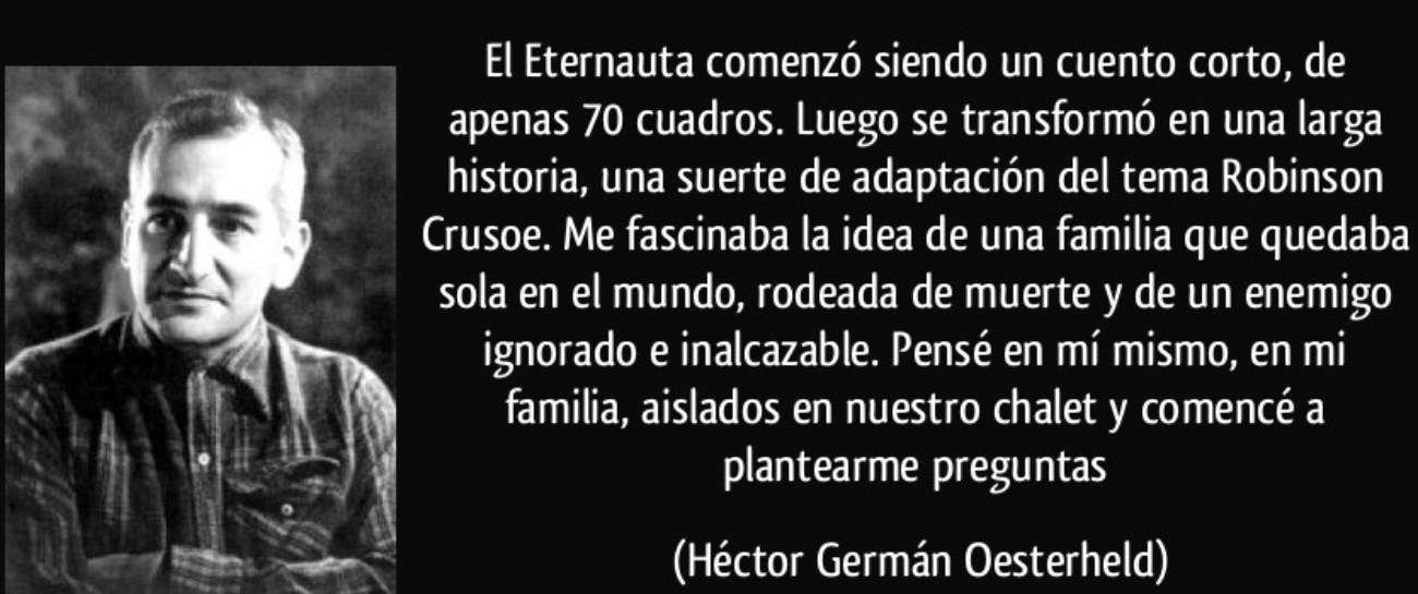Héctor Germán Oesterheld creador de El Eternauta