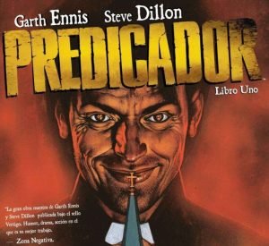 Predicador de Garth Ennis y Steve Dillon