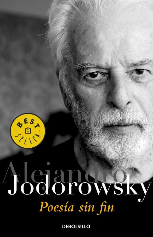 Alejandro Jodorowsky Poesía sin fin