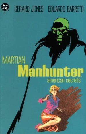 Martian Manhunter American Secrets Martian Manhunter American Secrets