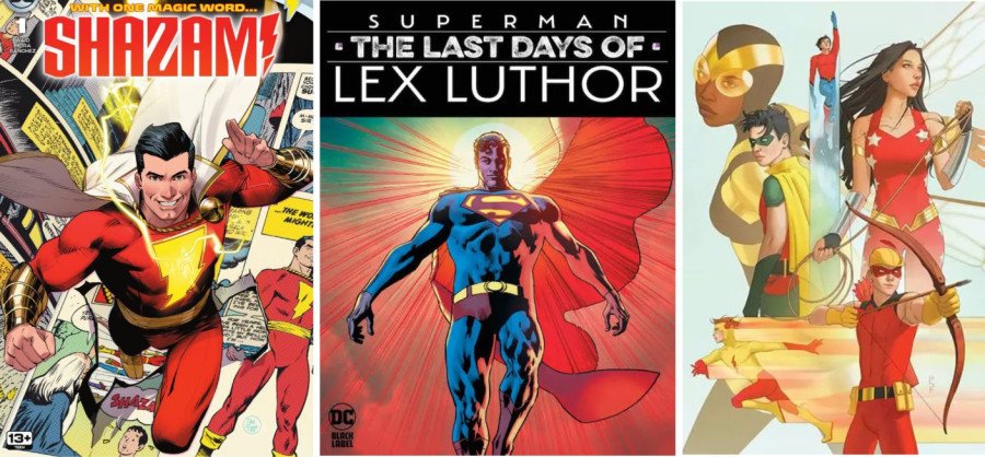 Shazam! Superman The Last Days of Lex Luthor y World's Finest Teen Titans