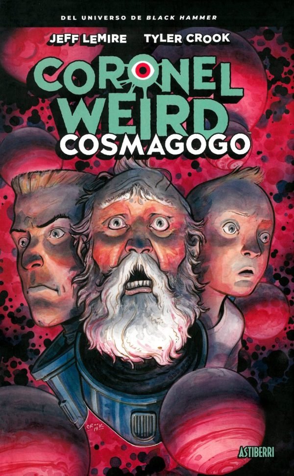 Jeff Lemire. Coronel Weird. Cosmagogo Portada