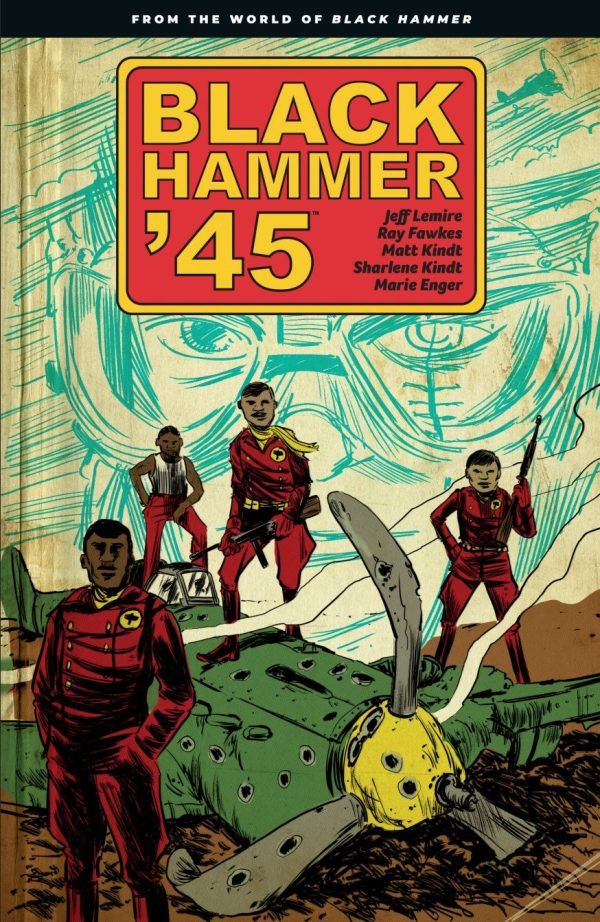 Jeff Lemire Black Hammer ’45 Portada