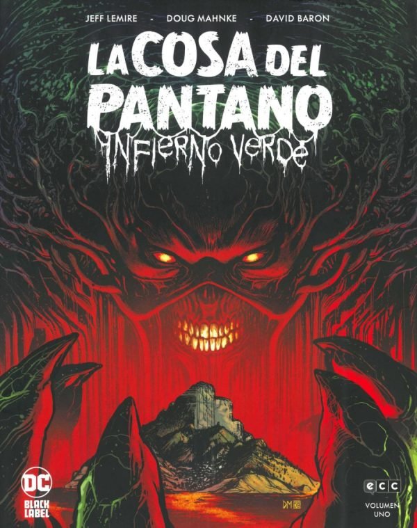 Jeff Lemire. La Cosa del Pantano. El Infierno Verde Portada