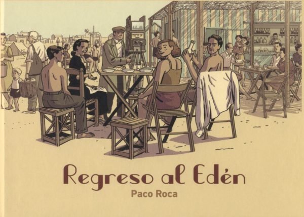 Regreso al Edén de Paco Roca Portada Regreso al Edén de Paco Roca Portada