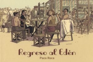 Regreso al Edén de Paco Roca Portada recorte