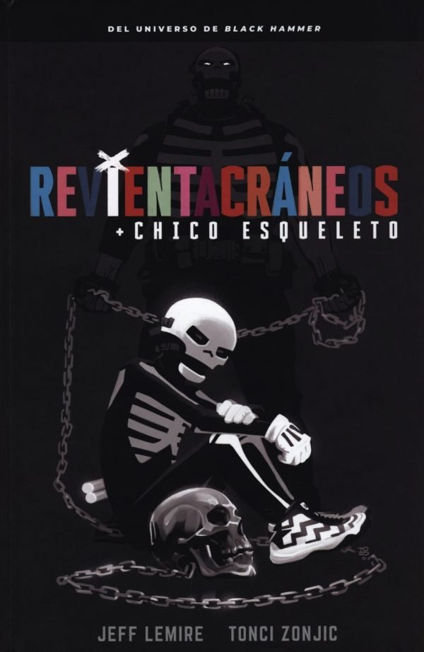 Jeff Lemire. Revientacráneos + Chico Esqueleto Portada