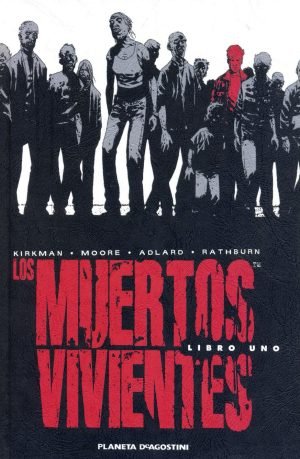 Los Muertos Vivientes de Robert Kirkman portada Los Muertos Vivientes de Robert Kirkman portada